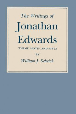 Kniha Writings of Jonathan Edwards Scheick