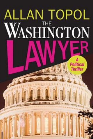 Kniha Washington Lawyer Allan Topol