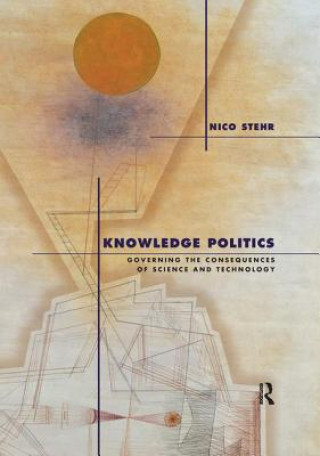 Книга Knowledge Politics Nico Stehr