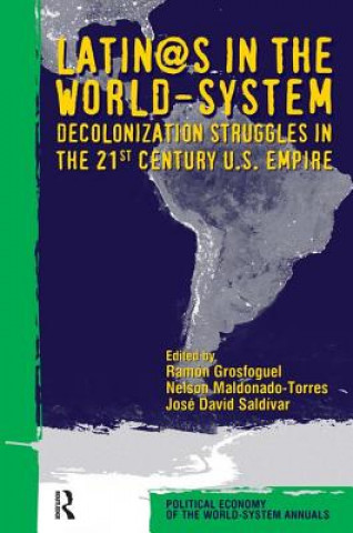Kniha Latino/as in the World-system Ramon Grosfoguel