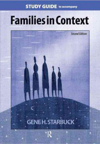 Knjiga Families in Context Study Guide Gene H Starbuck
