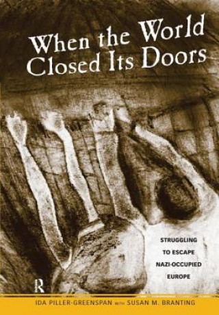 Book When the World Closed Its Doors Ida Piller-Greenspan