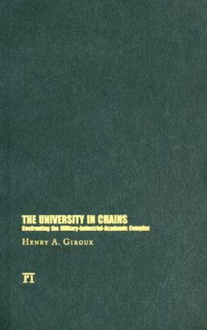 Książka University in Chains Henry A. Giroux