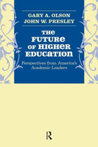 Carte Future of Higher Education Gary A. Olson