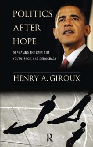 Kniha Politics After Hope Henry A. Giroux