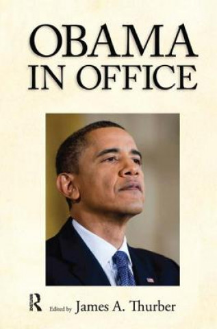 Carte Obama in Office James A. Thurber