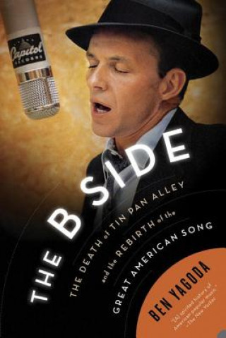 Könyv B Side Ben Yagoda