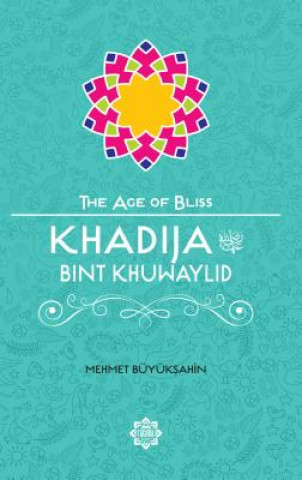 Kniha Khadija Bint Khuwaylid Mehmet Buyuksahin