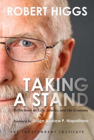 Livre Taking a Stand Robert Higgs