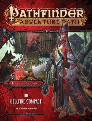 Livre Pathfinder Adventure Path: Hell's Vengeance Part 1 - The Hellfire Compact F. Wesley Schneider