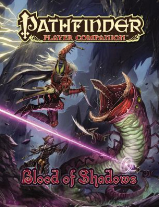 Book Pathfinder Player Companion: Blood of Shadows Paizo Staff