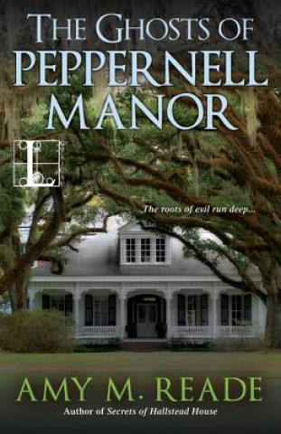 Carte Ghosts of Peppernell Manor Amy Reade