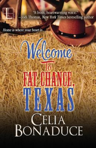 Könyv Welcome To Fat Chance, Texas Celia Bonaduce