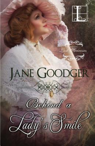 Книга Behind a Lady's Smile Jane Goodger