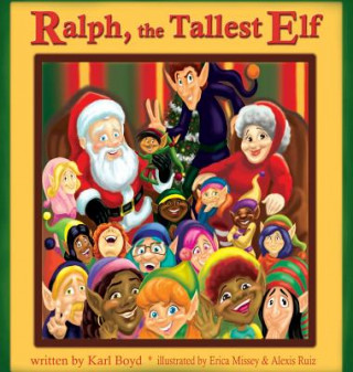 Carte Ralph, the Tallest Elf KARL BOYD