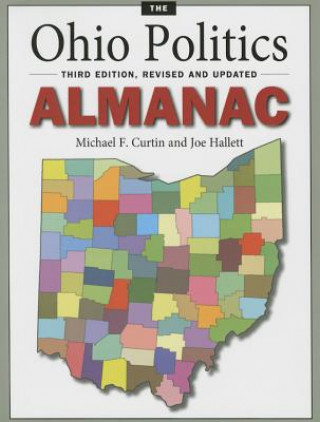 Книга Ohio Politics Almanac Michael F Curtin