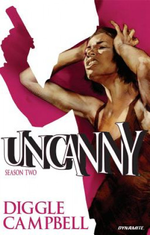 Livre Uncanny Volume 2 Andy Diggle