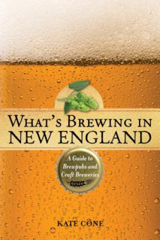 Buch What's Brewing in New England Kate Cone