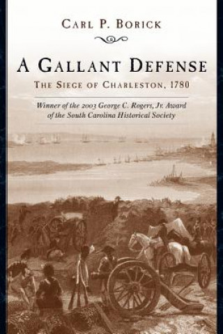 Kniha Gallant Defense Carl P. Borick