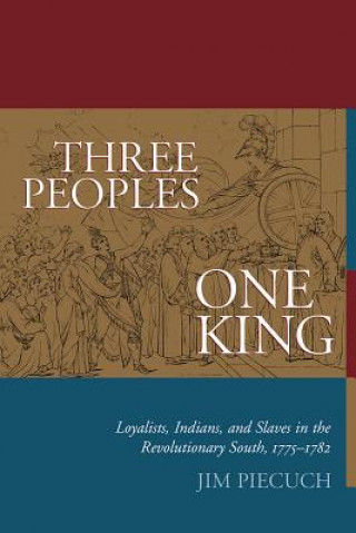 Książka Three Peoples, One King Jim Piecuch