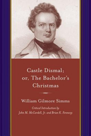 Carte Castle Dismal William Gilmore Simms