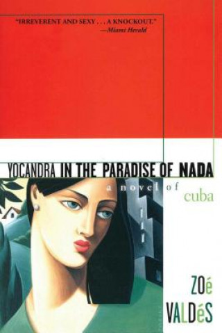 Könyv Yocandra in the Paradise of Nada Zoe Valdes