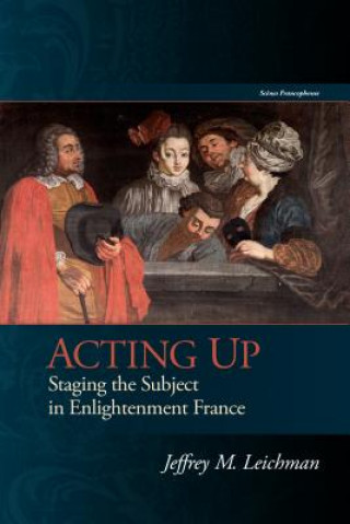 Buch Acting Up Jeffrey M. Leichman