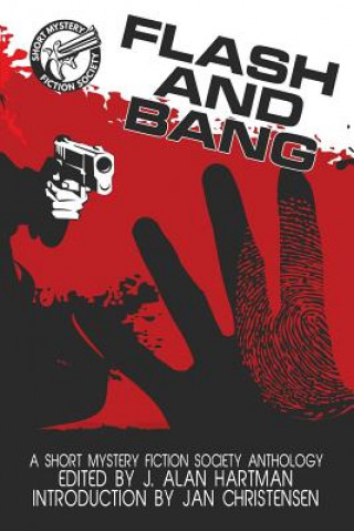 Kniha Flash and Bang J. ALAN HARTMAN