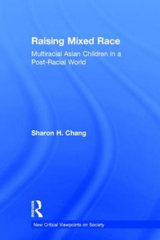 Book Raising Mixed Race Sharon H. Chang