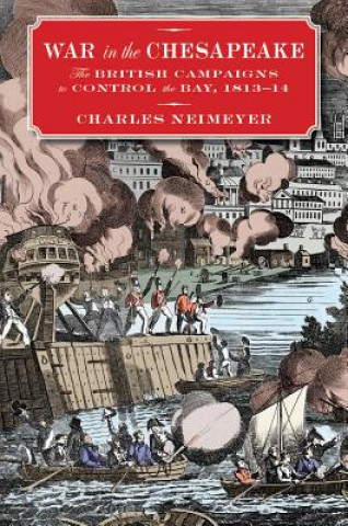 Carte War in the Chesapeake Charles Neimeyer