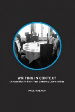 Knjiga Writing in Context Paul Walker