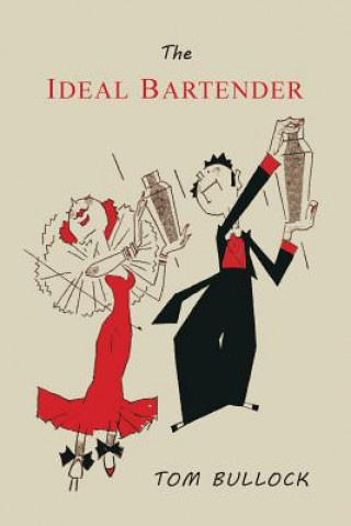 Livre Ideal Bartender Tom Bullock