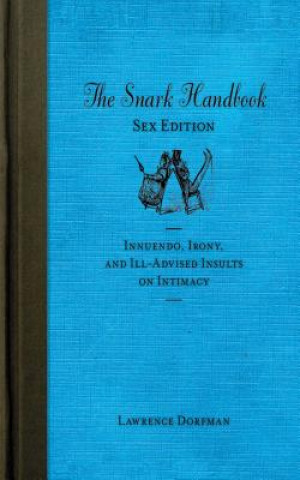 Книга Snark Handbook: Sex Edition Lawrence Dorfman