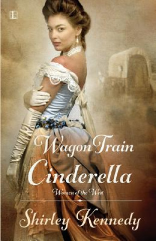 Carte Wagon Train Cinderella Shirley Kennedy