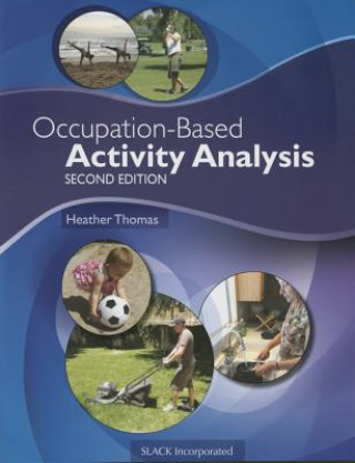 Livro Occupation-Based Activity Analysis Heather Thomas