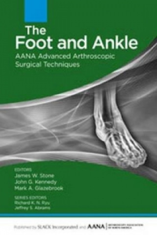 Książka Foot and Ankle James W. Stone