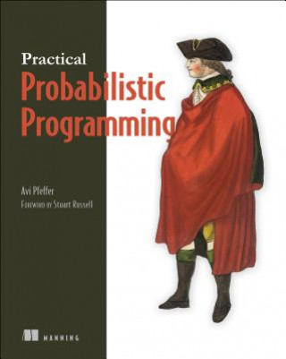 Kniha Practical Probabilistic Programming Ava Pfeffer