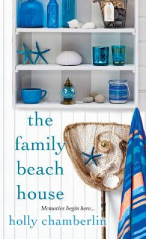 Könyv Family Beach House Holly Chamberlin
