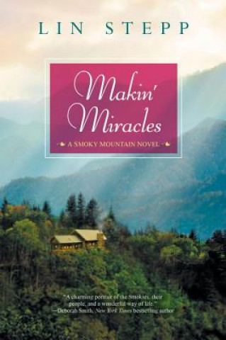 Knjiga Makin' Miracles Lin Stepp