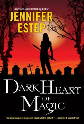Könyv Dark Heart Of Magic Jennifer Estep