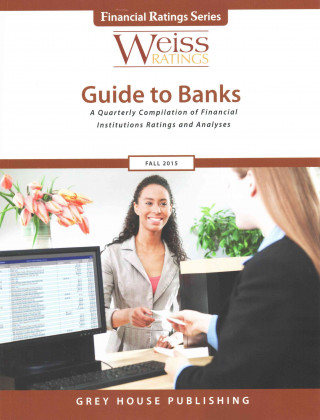 Livre Weiss Ratings Guide to Banks, Fall 2015 