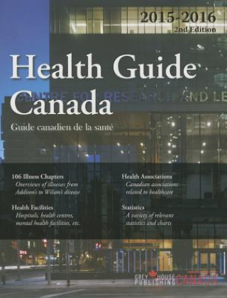 Knjiga Health Guide Canada, 2015/16 Grey House Canada