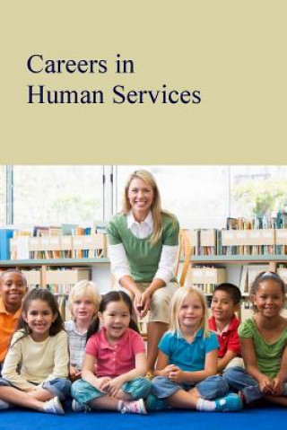 Knjiga Careers in Human Services 