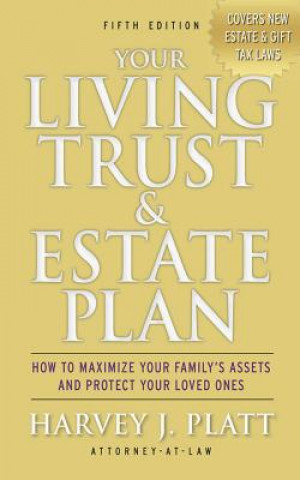 Könyv Your Living Trust & Estate Plan Harvey J Platt