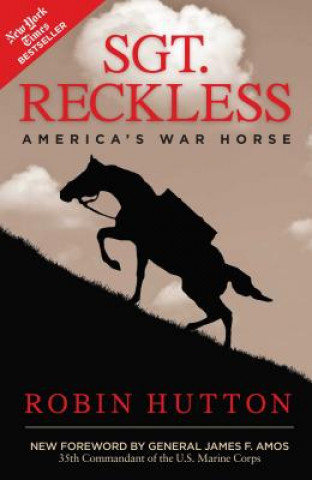 Kniha Sgt. Reckless Robin Hutton