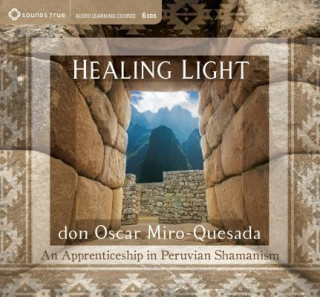 Audio Healing Light Don Oscar Miro-Quesada