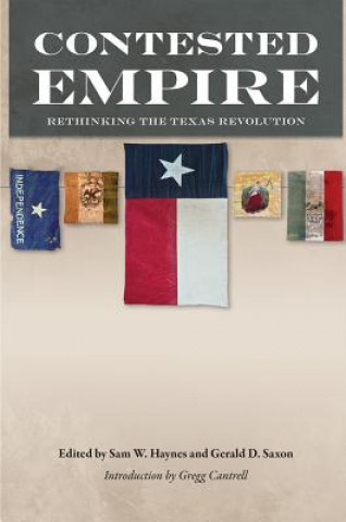 Knjiga Contested Empire Sam W. Haynes