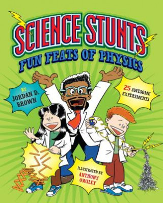 Kniha Science Stunts Jordan D. Brown
