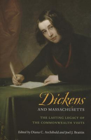 Buch Dickens and Massachusetts Diana C. Archibald