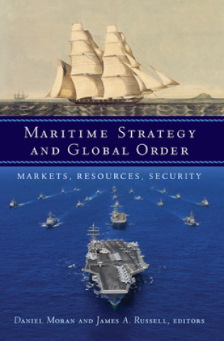 Książka Maritime Strategy and Global Order 